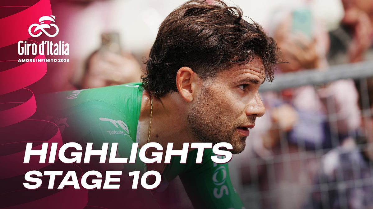 Giro d'Italia 2026, Stage 10: highlights (Giro d'Italia)