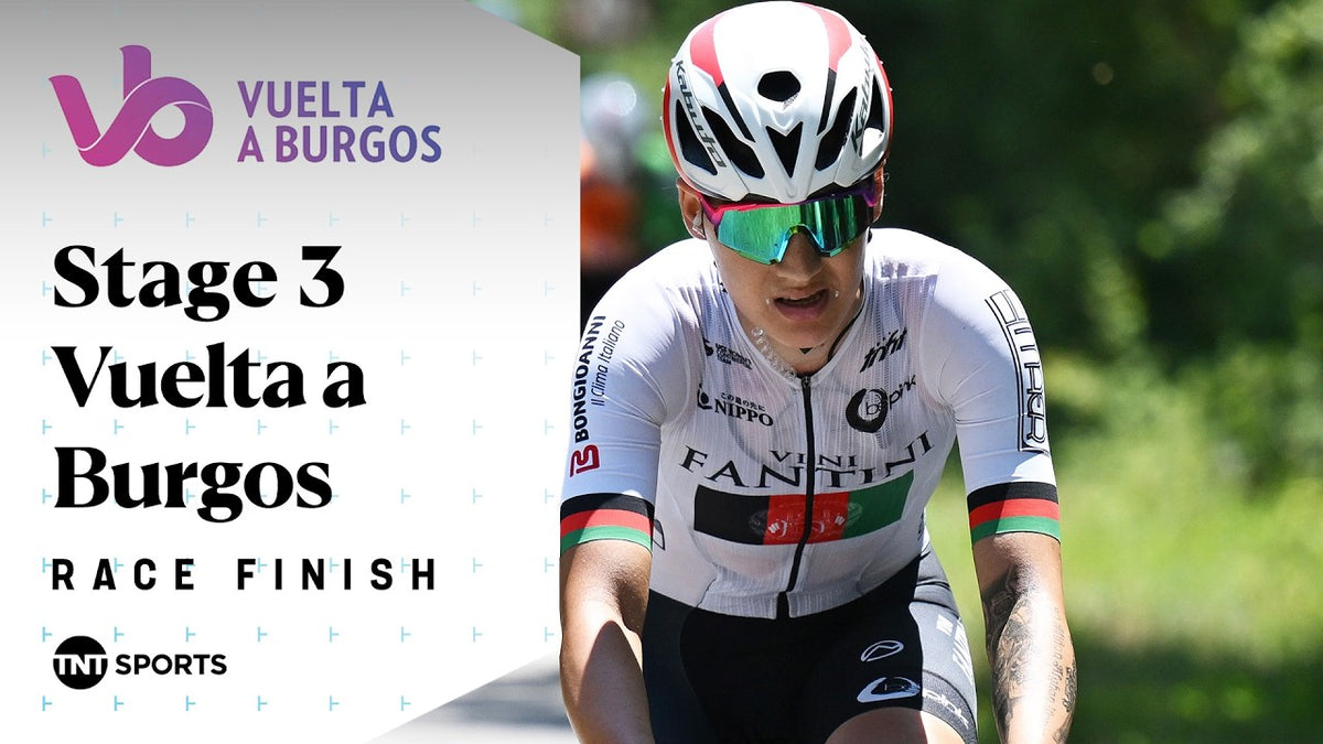 Vuelta a Burgos Feminas 2026, Stage 3: final kilometres (TNT Sports Cycling)