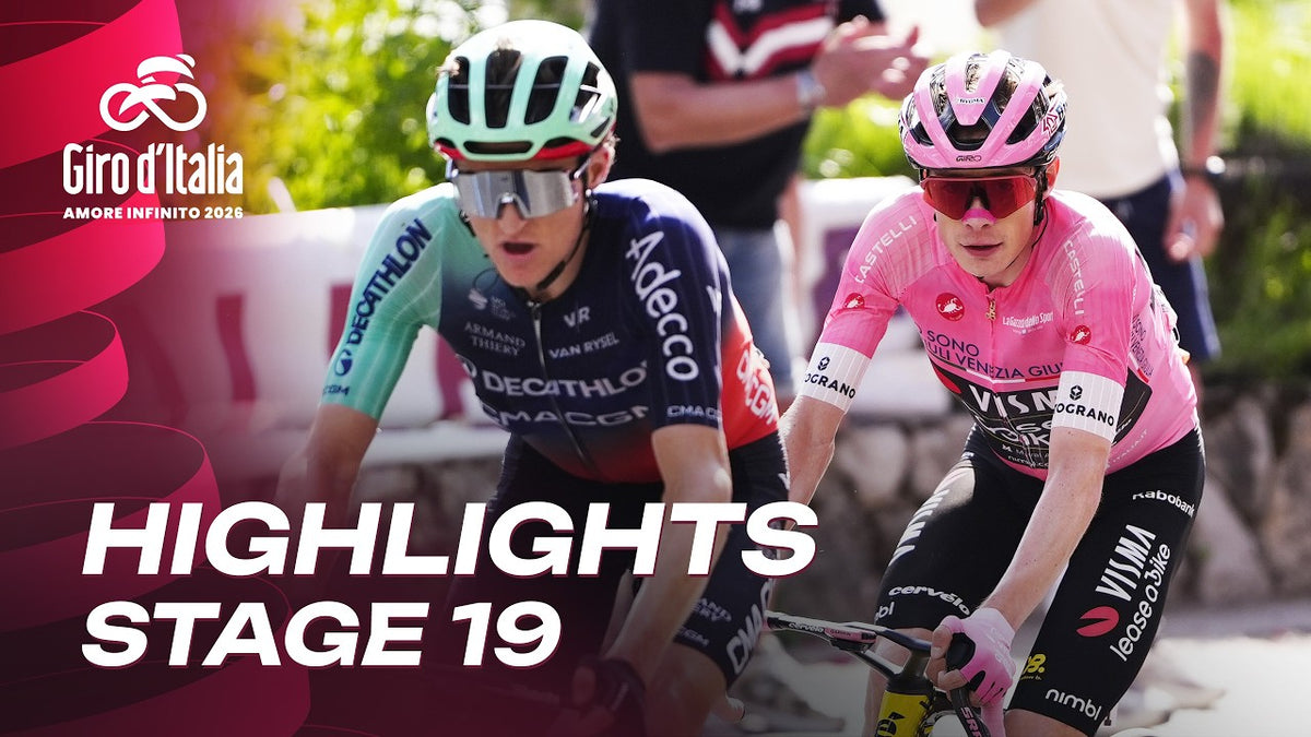 Giro d'Italia 2026, Stage 19: highlights (Giro d'Italia)