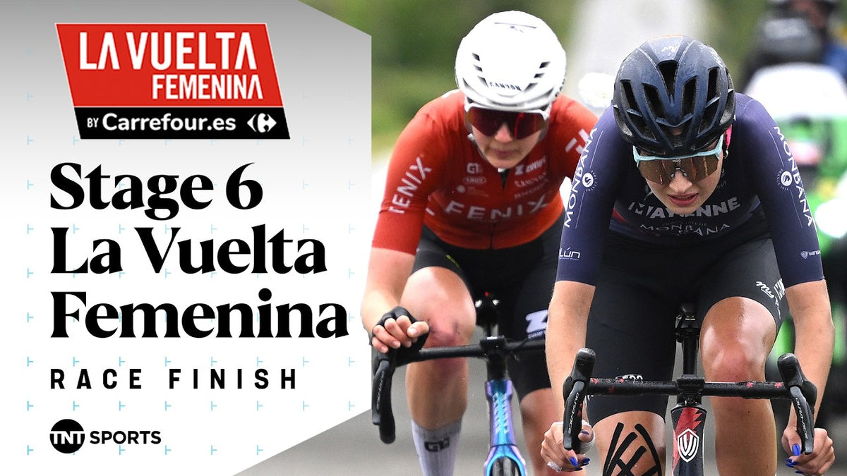 La Vuelta Femenina 2026, Stage 6: final kilometres (TNT Sports Cycling)
